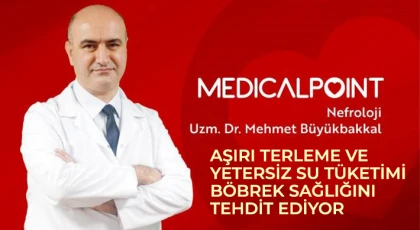 Aşırı terleme ve yetersiz su tüketimi böbrek sağlığını tehdit ediyor