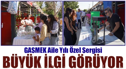 GASMEK aile yılı özel sergisi büyük ilgi görüyor
