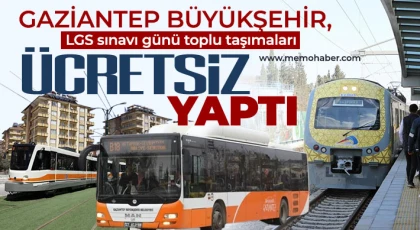 Gaziantep Büyükşehir, LGS sınavı günü toplu taşımaları ücretsiz yaptı