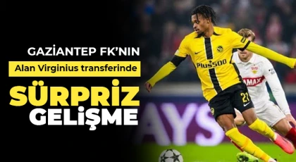 Gaziantep FK Alan Virginius için geri adım attı