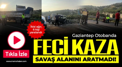 Gaziantep otobanda feci kaza! İkisi ağır, 6 kişi yaralandı 