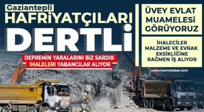 Gaziantepli hafriyatçıları dertli!