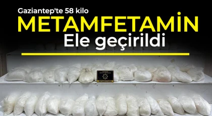 Gaziantep'te 58 kilo metamfetamin ele geçirildi
