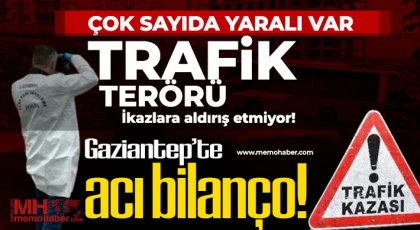 Gaziantep’te bayramın üçüncü gününde acı bilanço! Çok sayıda yaralı var 