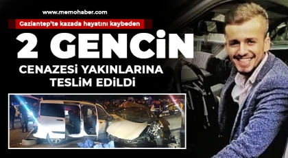 Kazada hayatını kaybeden 2 gencin cenazesi yakınlarına teslim edildi