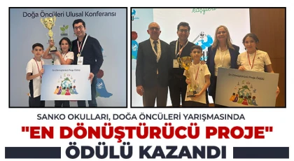SANKO Okulları, Doğa Öncüleri yarışmasında "En dönüştürücü proje" ödülü kazandı