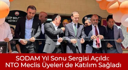 SODAM Yıl Sonu Sergisi Açıldı: NTO Meclis Üyeleri de Katılım Sağladı