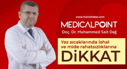 Yaz sıcaklarında İshal ve mide rahatsızlıklarına dikkat