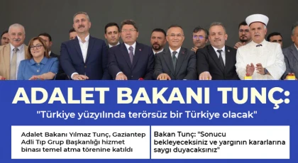 Adalet Bakanı Tunç: "Türkiye yüzyılında terörsüz bir Türkiye olacak"