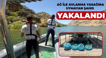  Ağ ile avlanma yasağına uymayan şahıs yakalandı