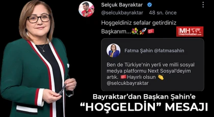 Bayraktar’dan Başkan Şahin’e “Hoşgeldin” Mesajı