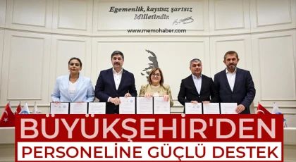 Büyükşehir'den personeline güçlü destek