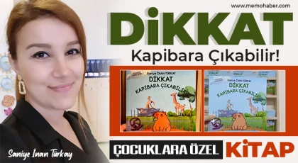 Dikkat Kapibara Çıkabilir! Çocuklara özel kitap 