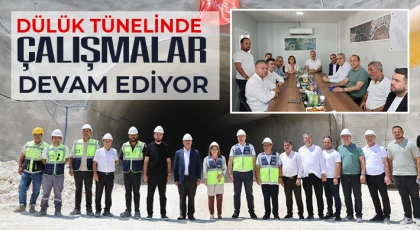 Dülük tünelinde çalışmalar devam ediyor