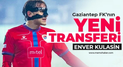 Gaziantep FK'da Enver Kulasin transferi tamam!