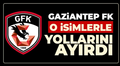 Gaziantep FK’dan flaş ayrılık açıklaması!