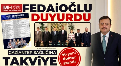 Gaziantep sağlığına takviye! 46 yeni doktor atandı 