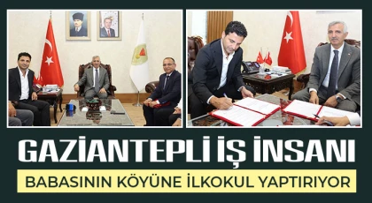 Gaziantepli iş insanı babasının köyüne ilkokul yaptırıyor