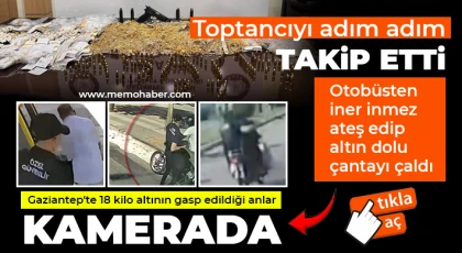  Gaziantep'te 18 kilo altının gasp edildiği anlar adım adım kamerada
