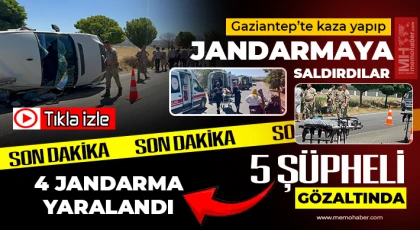 Gaziantep'te kaza yapıp jandarmaya saldırdılar!