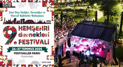 Gaziantep’te Kültürlerin Buluşma Noktası 9. Hemşehri Dernekleri Festivali Başlıyor