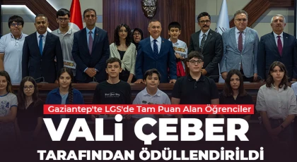 Gaziantep'te LGS'de Tam Puan Alan Öğrenciler Vali Çeber Tarafından Ödüllendirildi