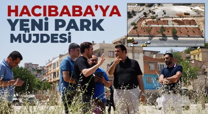 Hacıbaba’ya yeni park müjdesi