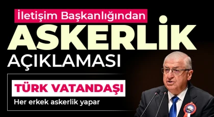 İletişim Başkanlığından askerlik açıklaması 