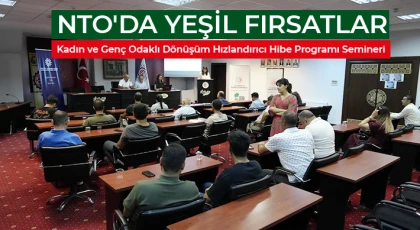 NTO'da "Yeşil Fırsatlar" Semineri Düzenlendi