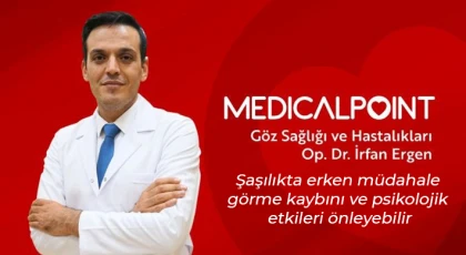 Şaşılıkta erken müdahale görme kaybını ve psikolojik etkileri önleyebilir