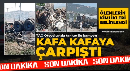 TAG Otoyolu'nda tanker ile kamyon kafa kafaya çarpıştı: Sürücüler hayatını kaybetti