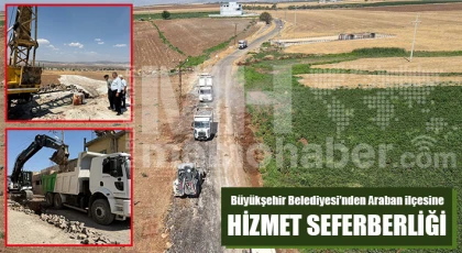 Büyükşehir Belediyesi’nden Araban ilçesine hizmet seferberliği devam ediyor