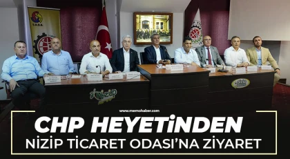 CHP Heyetinden Nizip Ticaret Odası’na Ziyaret