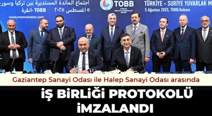 Gaziantep Sanayi Odası ile Halep Sanayi Odası arasında iş birliği protokolü imzalandı