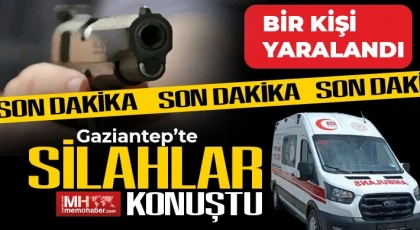 Gaziantep'te Silahlı Saldırı! 1 Yaralı