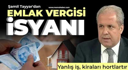 Tayyar'dan emlak vergisi isyanı