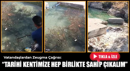 Vatandaşlardan Zeugma Çağrısı: “Tarihi Kentimize Hep Birlikte Sahip Çıkalım”
