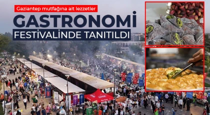 Gaziantep mutfağına ait lezzetler gastronomi festivalinde tanıtıldı