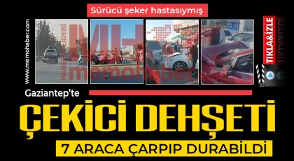 Gaziantep’te çekici dehşeti