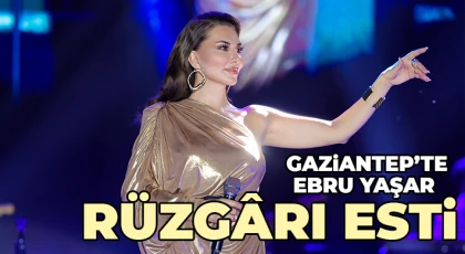 Gaziantep’te Ebru Yaşar Rüzgârı Esti
