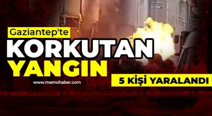 Gaziantep'te yangın! 5 kişi hastanelik oldu 