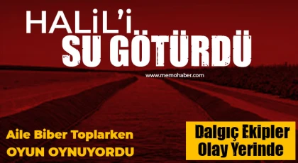 Halil’i su götürdü! Kanala düşüp gözlerden kayboldu!