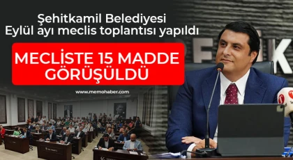 Şehitkamil Belediyesi Eylül ayı meclis toplantısı yapıldı