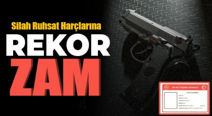 Silah Ruhsat Harçlarına Rekor Zam!