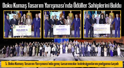 Doku Kumaş Tasarım Yarışması’nda Ödüller Sahiplerini Buldu