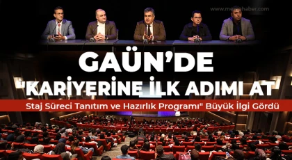 GAÜN’de "Kariyerine İlk Adımı At: Staj Süreci Tanıtım ve Hazırlık Programı" Büyük İlgi Gördü