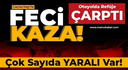 Gaziantep Otoyolunda Feci Kaza: Refüje Çarpan Araçta 6 Kişi Yaralandı!
