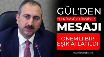 Gül'den "Terörsüz Türkiye" mesajı