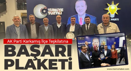 AK Parti Karkamış İlçe Teşkilatına Başarı Plaketi