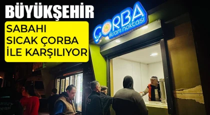 Gaziantep Büyükşehir, 39 noktada sabahı sıcak çorba ile karşılıyor